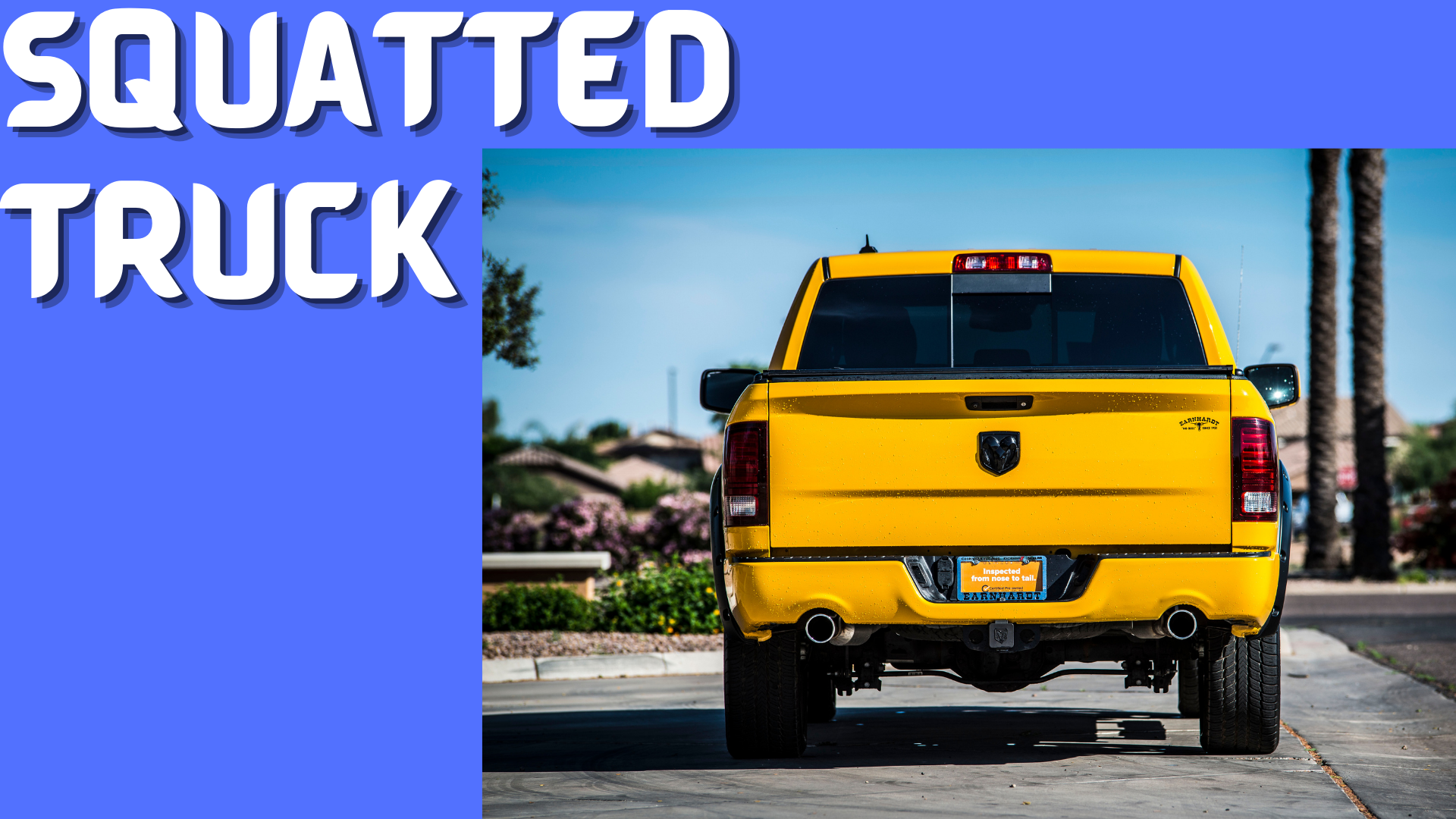 What Is A Squatted Truck & Are Such Trucks Safe?